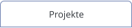 Projekte